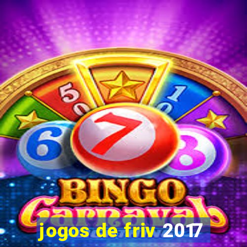 jogos de friv 2017